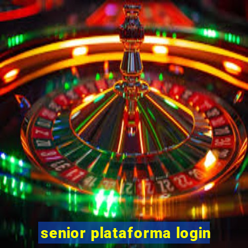 senior plataforma login